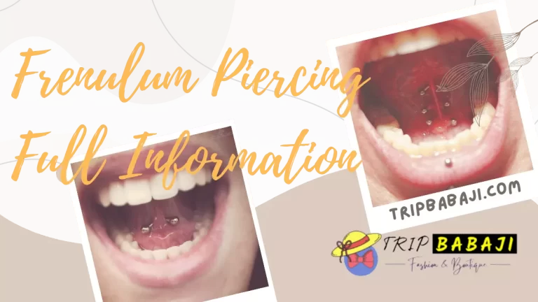 How much Frenulum Piercing Cost & its Benefits: Full Details