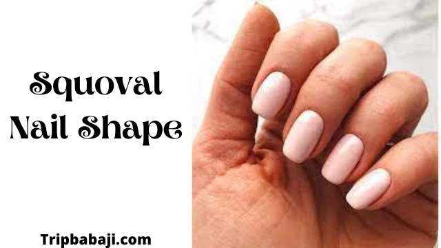 Squoval Nail Shape