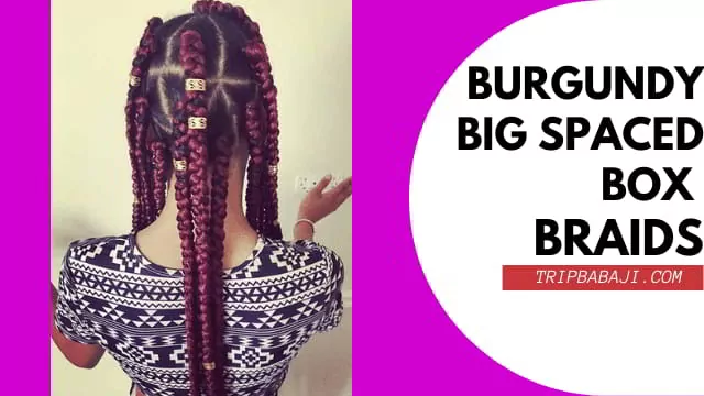 burgundy-big-spaced-box-braids
