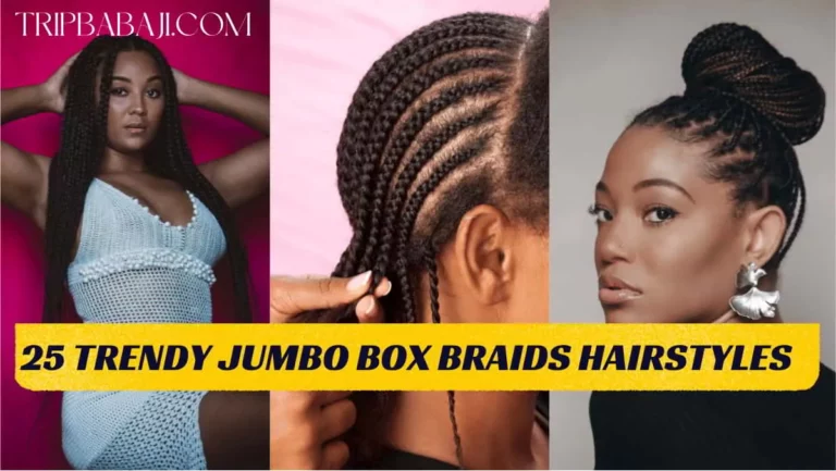 [23+ Trendy] Jumbo Box Braids Hairstyles to Get Inspired